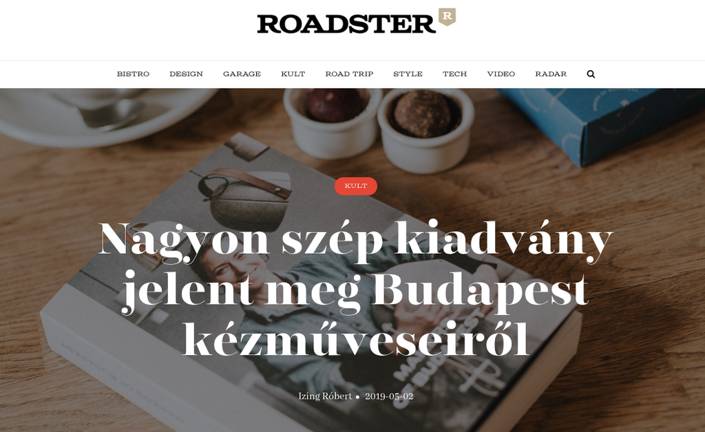 "Nagyon szép kiadvány jelent meg Budapest kézműveseiről" - Roadster.hu