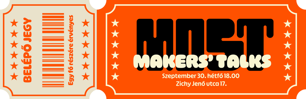 Makers' Talks - Belépő - Szeptember 30.